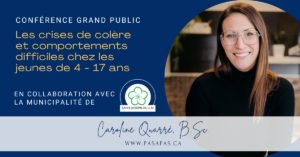 Les crises de colère et comportements difficiles chez les jeunes de 4 - 17 ans